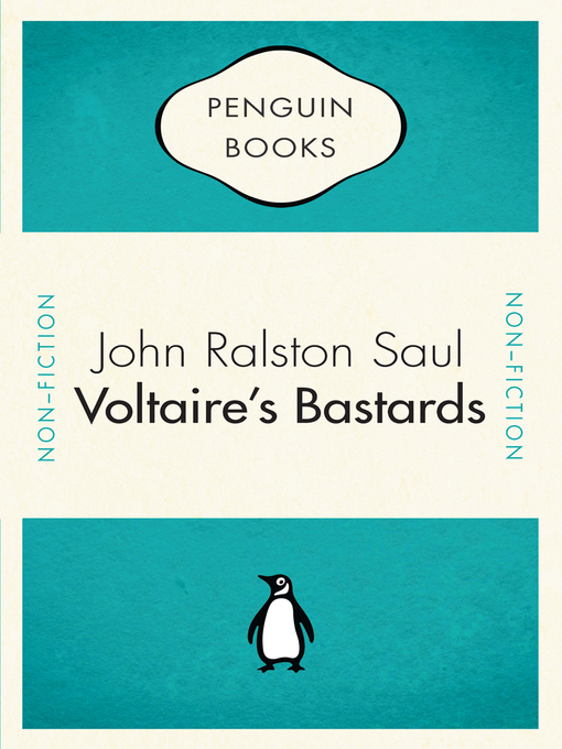 Title details for Voltaire's Bastards by John Ralston Saul - Wait list